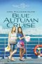 [Sisters in All Seasons 03] • Blue Autumn Cruise